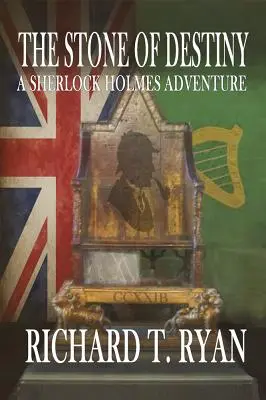 Kameň osudu: Dobrodružstvo Sherlocka Holmesa - The Stone of Destiny: A Sherlock Holmes Adventure