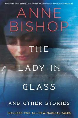 Dáma v skle a iné príbehy - The Lady in Glass and Other Stories