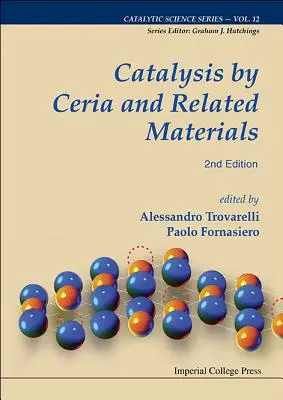 Katalýza pomocou céru a príbuzných materiálov - Catalysis by Ceria and Related Materials