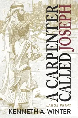 Tesár menom Jozef (Large Print Edition) - A Carpenter Called Joseph (Large Print Edition)