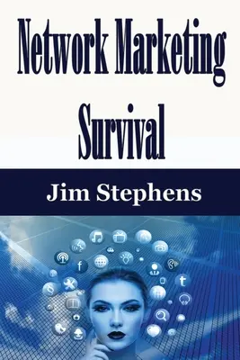 Prežitie v sieťovom marketingu - Network Marketing Survival