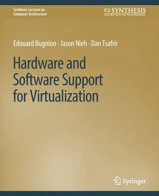 Podpora hardvéru a softvéru pre virtualizáciu - Hardware and Software Support for Virtualization
