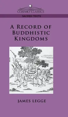 Záznamy o budhistických kráľovstvách - Record of Buddhistic Kingdoms