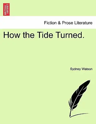 Ako sa obrátil príliv. - How the Tide Turned.