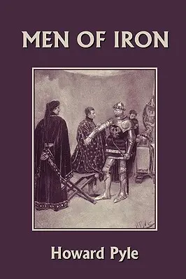 Muži zo železa (včerajšia klasika) - Men of Iron (Yesterday's Classics)