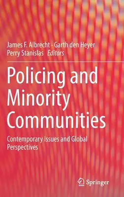 Policajná činnosť a menšinové komunity: Súčasné problémy a globálne perspektívy - Policing and Minority Communities: Contemporary Issues and Global Perspectives