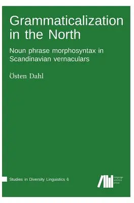 Gramatikalizácia na severe - Grammaticalization in the North
