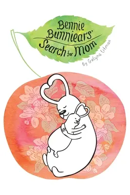 Bennie Bunniear hľadá mamu - Bennie Bunniear's Search for Mom