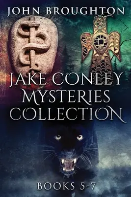 Záhady Jakea Conleyho - knihy 5-7 - Jake Conley Mysteries Collection - Books 5-7
