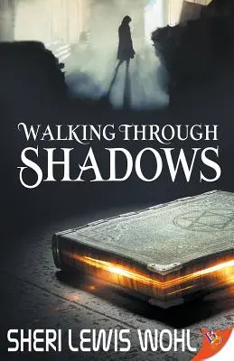 Prechádzka v tieňoch - Walking Through Shadows