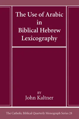 Používanie arabčiny v hebrejskej biblickej lexikografii - The Use of Arabic in Hebrew Biblical Lexicography