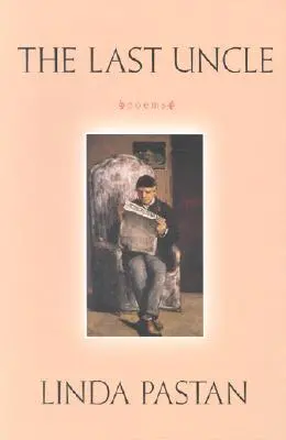 Posledný strýko: Básne - The Last Uncle: Poems