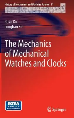 Mechanika mechanických hodiniek a hodín - The Mechanics of Mechanical Watches and Clocks