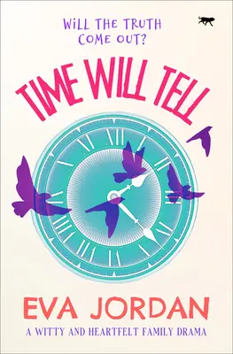 Čas ukáže: Vtipná a úprimná rodinná dráma - Time Will Tell: A Witty and Heartfelt Family Drama
