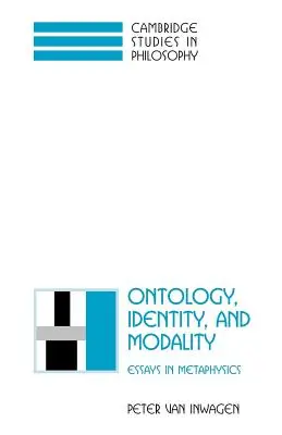 Ontológia, identita a modalita: Eseje z metafyziky - Ontology, Identity, and Modality: Essays in Metaphysics