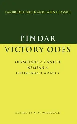 Pindar: Víťazné ódy: Pindars: Olympijské 2, 7 a 11; Nemejské 4; Isthmijské 3, 4 a 7 - Pindar: Victory Odes: Olympians 2, 7 and 11; Nemean 4; Isthmians 3, 4 and 7