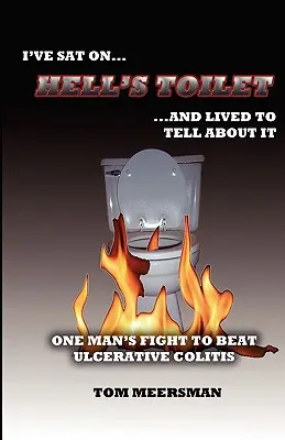 Pekelný záchod - Hell's Toilet