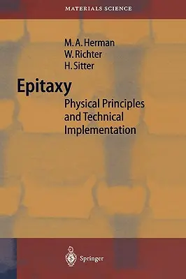 Epitaxy: Fyzikálne princípy a technická realizácia - Epitaxy: Physical Principles and Technical Implementation