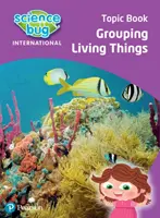 Prírodovedný chrobák: Zoskupovanie živých organizmov Tematický zošit - Science Bug: Grouping living things Topic Book