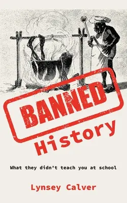 Zakázané dejiny: Čo sa v škole nesmiete učiť - Banned History: What You're Not Allowed to Learn at School