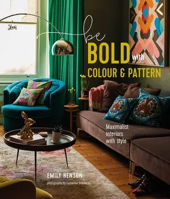 Buďte odvážni s farbami a vzormi - Be Bold with Colour and Pattern