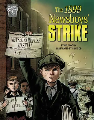 Štrajk novinárov v roku 1899 - The 1899 Newsboys' Strike