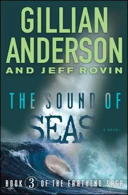 Zvuk morí: 3. kniha ságy Zemplín 3 - The Sound of Seas: Book 3 of the Earthend Sagavolume 3