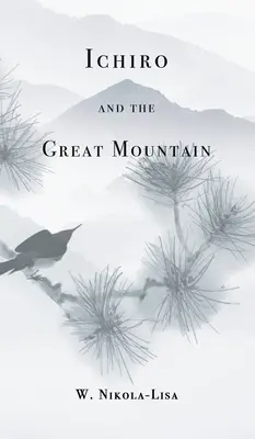 Ičiro a veľká hora - Ichiro and the Great Mountain
