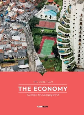 Hospodárstvo: Ekonomika pre meniaci sa svet - The Economy: Economics for a changing world