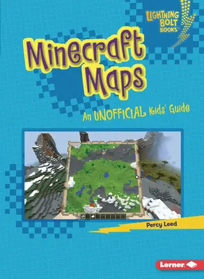 Mapy Minecraft: Neoficiálny sprievodca pre deti - Minecraft Maps: An Unofficial Kids' Guide