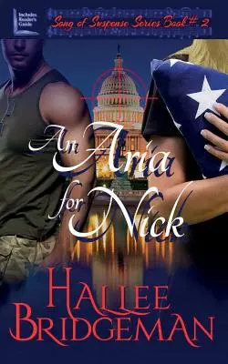 Ária pre Nicka: Séria Pieseň napätia kniha 2 - An Aria for Nick: Song of Suspense Series book 2