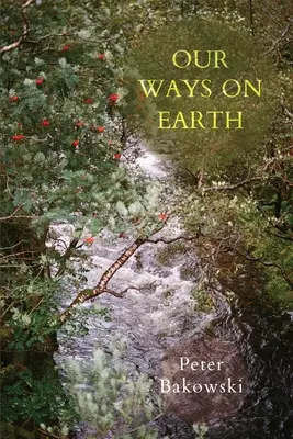 Naše cesty na Zemi - Our Ways on Earth