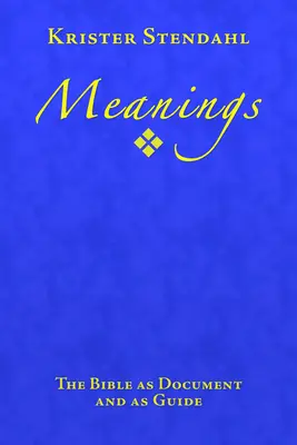 Významy: Biblia ako dokument a sprievodca, druhé vydanie - Meanings: The Bible as Document and as Guide, Second Edition