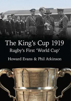 Kráľovský pohár 1919: Prvý svetový pohár v ragby - The King's Cup 1919: Rugby's First 'World Cup'