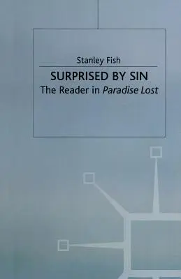 Prekvapený hriechom: Čitateľ v Stratenom raji - Surprised by Sin: The Reader in Paradise Lost