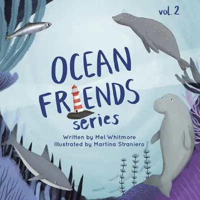 Séria Priatelia oceánu: 2. diel - Ocean Friends Series: Volume 2