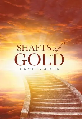 Šachty zo zlata - Shafts of Gold