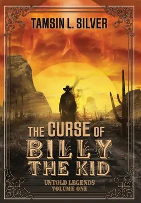 Prekliatie Billyho Kida: Nevypovedané legendy, prvý diel - The Curse of Billy the Kid: Untold Legends Volume One
