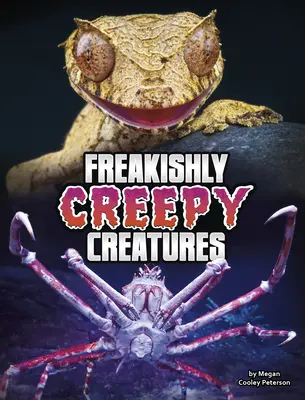 Príšerne strašidelné tvory - Freakishly Creepy Creatures