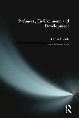 Utečenci, životné prostredie a vývoj - Refugees, Environment & Development