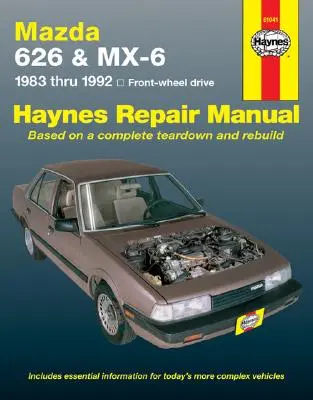 Mazda 626 a MX-6 (FWD) (83 - 92) - Mazda 626 And MX-6 (FWD) (83 - 92)