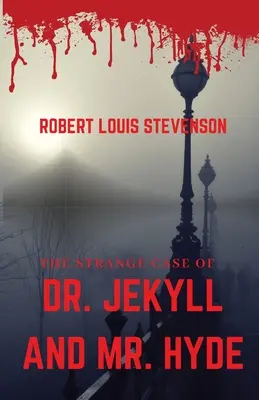 Podivný prípad doktora Jekylla a pána Hyda: Gotická hororová novela škótskeho spisovateľa Roberta Louisa Stevensona o londýnskom právnikovi menom - The Strange Case of Dr. Jekyll and Mr. Hyde: A gothic horror novella by Scottish author Robert Louis Stevenson about a London legal practitioner named