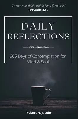 Denné úvahy: 365 dní rozjímania pre myseľ a dušu - Daily Reflections: 365 Days of Contemplation for Mind & Soul