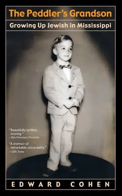 Obchodníkov vnuk: Vyrastať ako Žid v Mississippi - The Peddler's Grandson: Growing Up Jewish in Mississippi