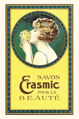 Vintage Journal Francúzska reklama na mydlo Erasmic - Vintage Journal French Erasmic Soap Advertisement