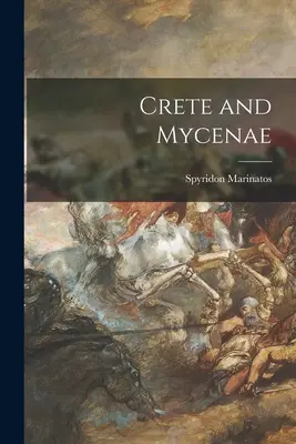 Kréta a Mykény - Crete and Mycenae