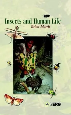 Hmyz a ľudský život - Insects and Human Life
