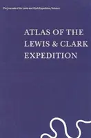 Denníky Lewisovej a Clarkovej výpravy, zväzok 1: Atlas Lewisovej a Clarkovej výpravy - The Journals of the Lewis and Clark Expedition, Volume 1: Atlas of the Lewis and Clark Expedition