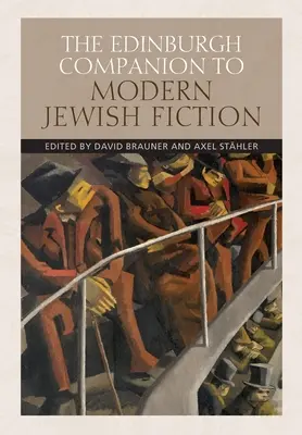 Edinburgh Companion to Modern Jewish Fiction (Edinburský sprievodca modernou židovskou beletriou) - The Edinburgh Companion to Modern Jewish Fiction