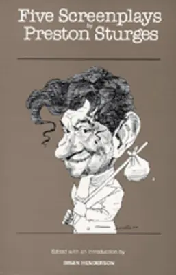 Päť scenárov Prestona Sturgesa - Five Screenplays by Preston Sturges